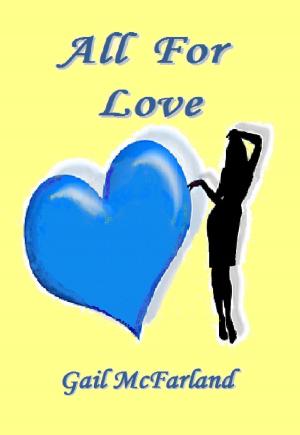 Cover of the book All For Love by Kathleen Brooks