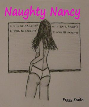 Cover of the book Naughty Nancy by JL Peridot