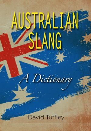 Book cover of Australian Slang: A Dictionary