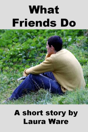 Cover of the book What Friends Do by L. A. Helms