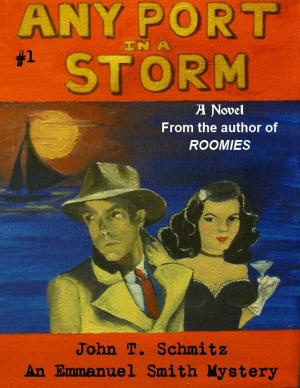 Cover of the book Any Port in a Storm: An Emmanuel Smith Mystery by Brett Halliday