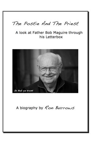 bigCover of the book The Postie And The Priest A Look At Father Bob Maguire Through His Letterbox by 