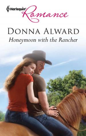 Cover of the book Honeymoon with the Rancher by Cathy Williams