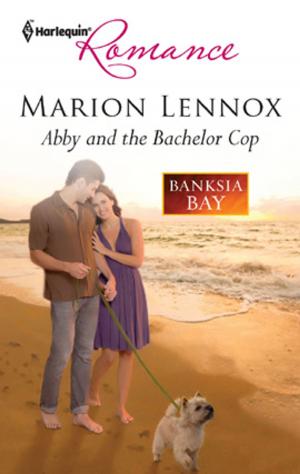 Cover of the book Abby and the Bachelor Cop by Kate Walker