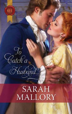Cover of the book To Catch a Husband... by Mia Zachary
