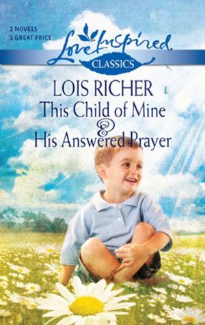 Cover of the book This Child of Mine and His Answered Prayer by Sharon Kendrick