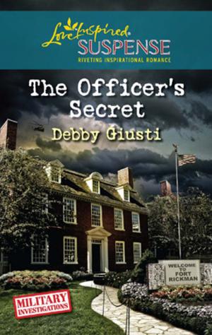 Cover of the book The Officer's Secret by Louisa George, Sharon de Vita