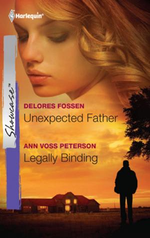 Cover of the book Unexpected Father & Legally Binding by Larissa Reinhart