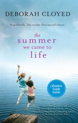 Cover of the book The Summer We Came to Life by Robyn Carr
