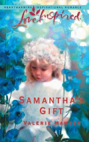 Cover of the book Samantha's Gift by Elizabeth Lane, Lauri Robinson, Nicole Locke, Jodi Thomas
