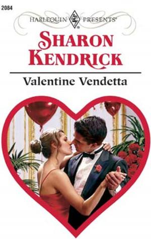 Cover of the book The Valentine Vendetta by Patricia Gauthier