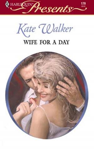 Cover of the book Wife for a Day by Michelle Karl