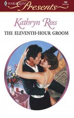 Cover of the book The Eleventh-Hour Groom by Carole Mortimer