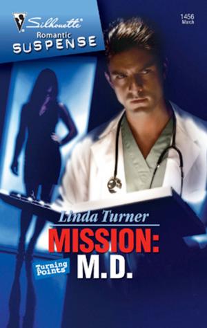 Cover of the book Mission: M.D. by Maggie Mundy