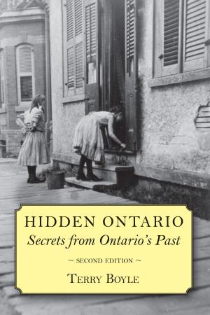 Cover of the book Hidden Ontario by Beverley Boissery, Bronwyn Short