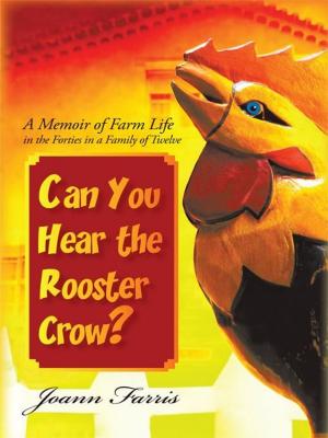 Book cover of Can You Hear the Rooster Crow?