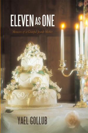 Cover of the book Eleven as One by Michael Brumage
