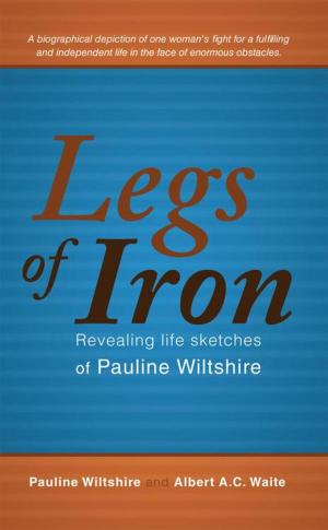 Cover of the book Legs of Iron by Cheryl Cutler, Randall Huntsberry