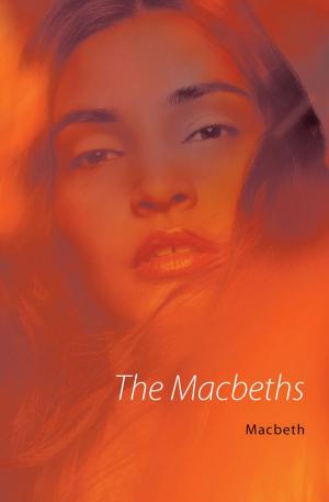 Cover of the book The Macbeths by James Williams