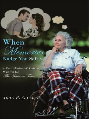 Cover of the book When Memories Nudge You Softly by Rebecca Diamond