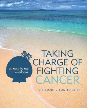 bigCover of the book Taking Charge of Fighting Cancer by 