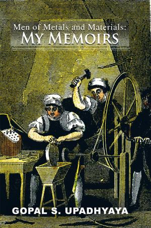 Cover of the book Men of Metals and Materials: My Memoirs by Stephen D. Hanson
