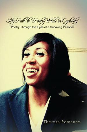Cover of the book My Path to Poetry While in Captivity by Cheryl Richardson