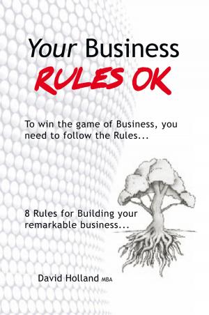 Cover of the book Your Business Rules Ok by Jon Kasey