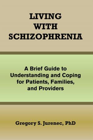 bigCover of the book Living with Schizophrenia by 