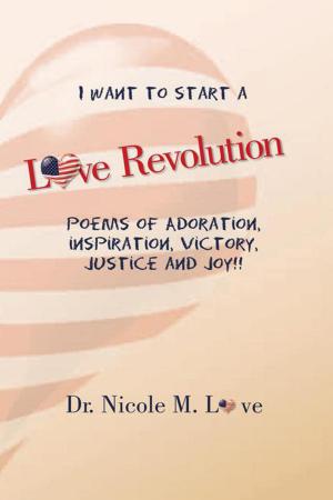 Cover of the book Love Revolution by James N. Schloner