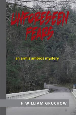 Cover of the book Unforeseen Fears by G Lusby