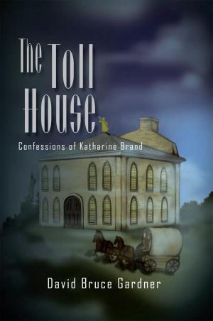 Cover of the book The Toll House by Marguerite Keiffer