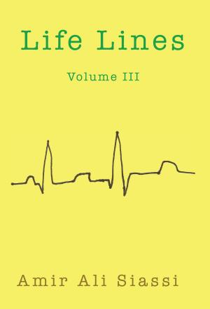 Cover of the book Life Lines Volume Iii by O. Joseph Mahabir