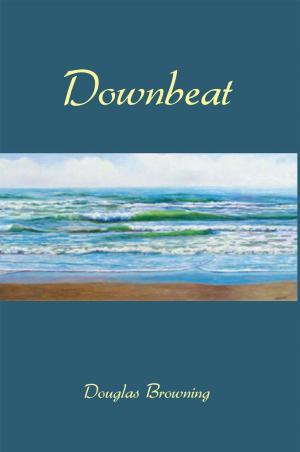 Cover of the book Downbeat by J.R. Gonzalez