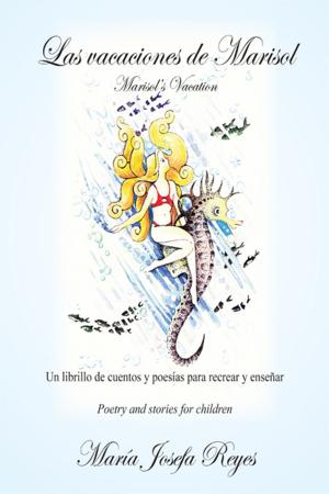 Cover of the book Las Vacaciones De Marisol (Marisol’S Vacation) by Wil Merino