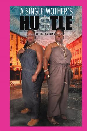 Book cover of A Single Mother's Hu$Tle