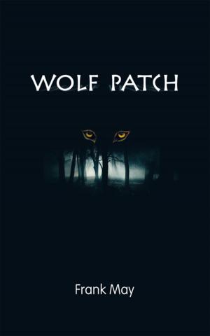Cover of the book Wolf Patch by Claudette Francis