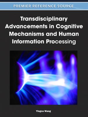 Cover of the book Transdisciplinary Advancements in Cognitive Mechanisms and Human Information Processing by Amit Saha, Nitin Agarwal