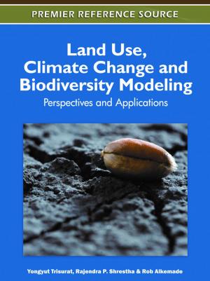 bigCover of the book Land Use, Climate Change and Biodiversity Modeling by 