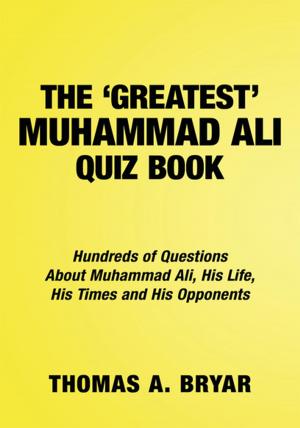 Cover of the book The Greatest Muhammad Ali Quiz Book by Samantha Arran