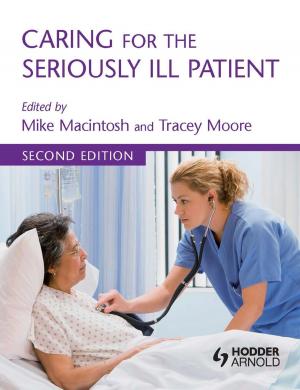 Cover of the book Caring for the Seriously Ill Patient 2E by Winston Menzel