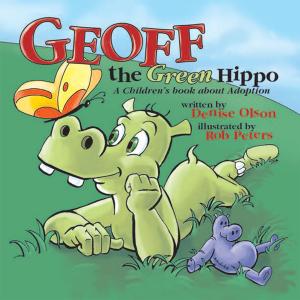 Cover of the book Geoff the Green Hippo by Robinson Neil Bass