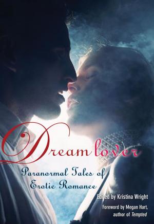 Cover of the book Dream Lover by MJ Carnal
