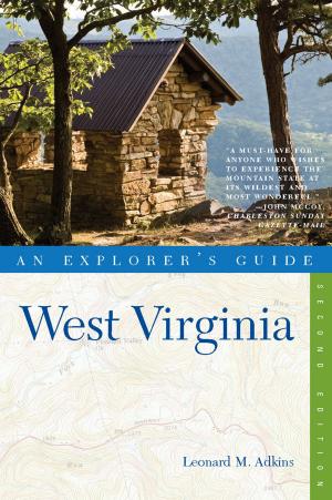 Cover of the book Explorer's Guide West Virginia (Second Edition) (Explorer's Complete) by Andi Marie Cantele, Mitch Kaplan