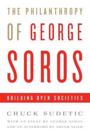Cover of the book The Philanthropy of George Soros by Nicholas Best