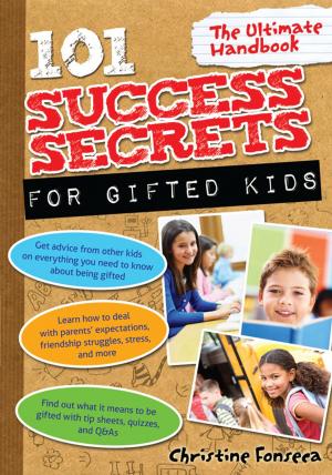 Cover of the book 101 Success Secrets for Gifted Kids by John Talamo, Douglas Godbe