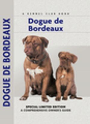Cover of the book Dogue De Bordeaux by Sharon Morgan, Dee Gannon