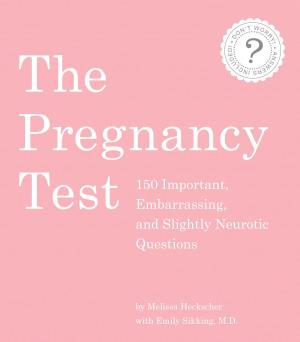 Cover of the book The Pregnancy Test by James Buckley, Jr.