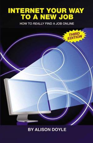 Cover of the book Internet Your Way To a New Job (Third Edition) by Janet Fouts