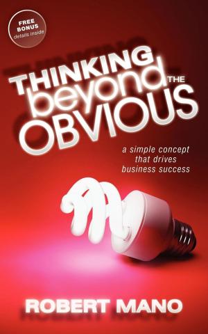 Cover of the book Thinking Beyond the Obvious by John Spencer Ellis, Topher Morrison